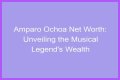 Unveiling The Wealth Behind The Musical Legend